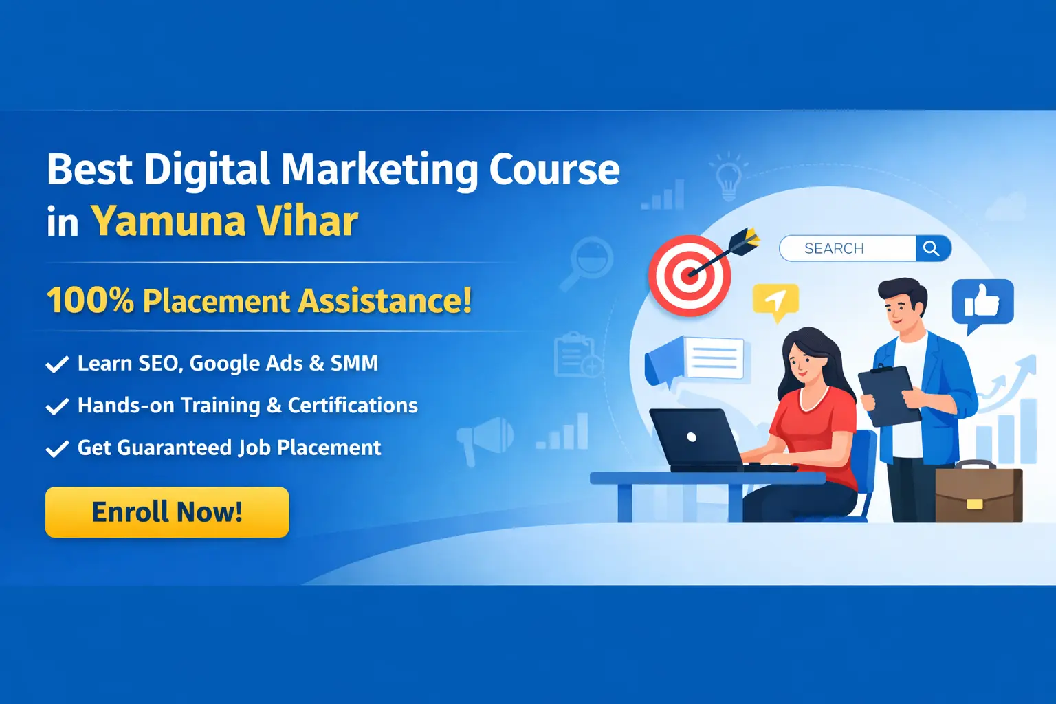 Best Digital Marketing Course in Yamuna Vihar with 100% Placement Assistance